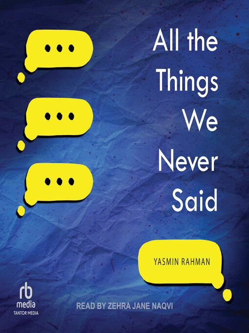 Title details for All the Things We Never Said by Yasmin Rahman - Wait list